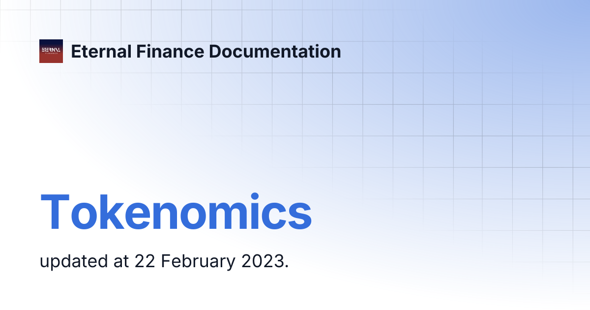 Tokenomics | Eternal Finance Documentation